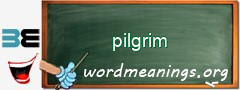 WordMeaning blackboard for pilgrim